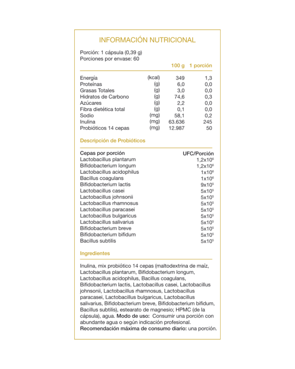 Probióticos + Prebiótico